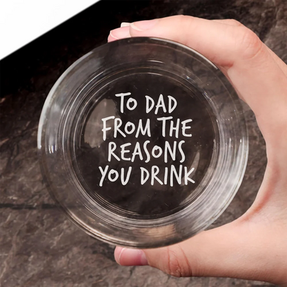 Custom Photo To Dad From The Reasons You Drink Rock Glass