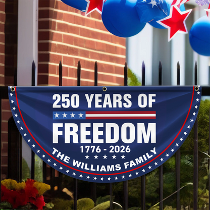 250 Years Of Freedom Custom Family Name Non-Pleated Fan Flag