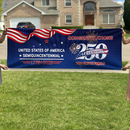 Custom Name USA 250 Freedom Banner – 1776–2026 Semiquincentennial Patriotic Party Decoration