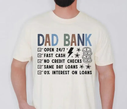 Funny Dad Shirt, Dad Bank Shirt, Fathers Day Shirt, Dad Gift Funny, Dad Joke Shirt, Gift For Dad From Kids, New Dad Shirt, Dad Life Tee